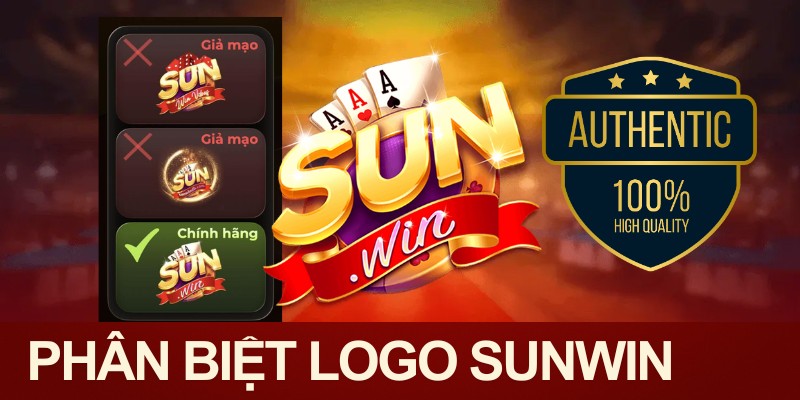 Sunwin Phân Biệt Thật Giả: Bí Quyết Xác Minh Link An Toàn 4 Mẹo nhận diện logo Mainsite chuẩn của Sunwin